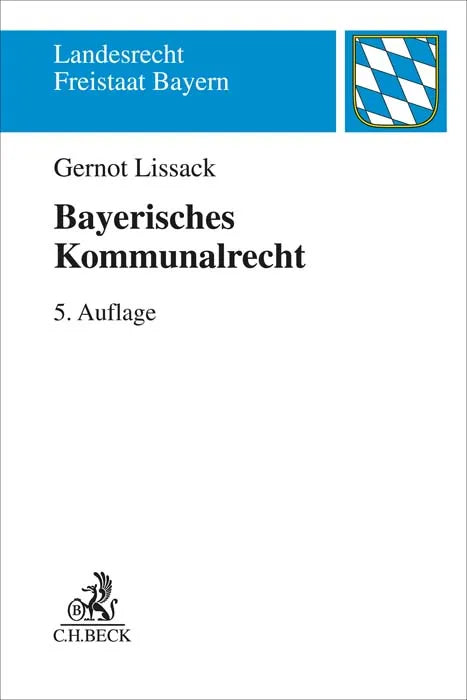 Buchcover von 'Bayerisches Kommunalrecht' - Taschenbuch von Gernot Lissack