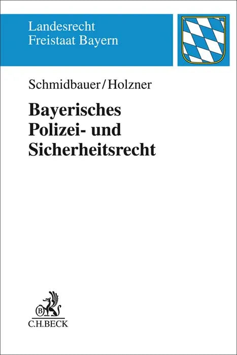 Buchcover von 'Bayerisches Polizei- und Sicherheitsrecht' - Taschenbuch von Wilhelm Schmidbauer