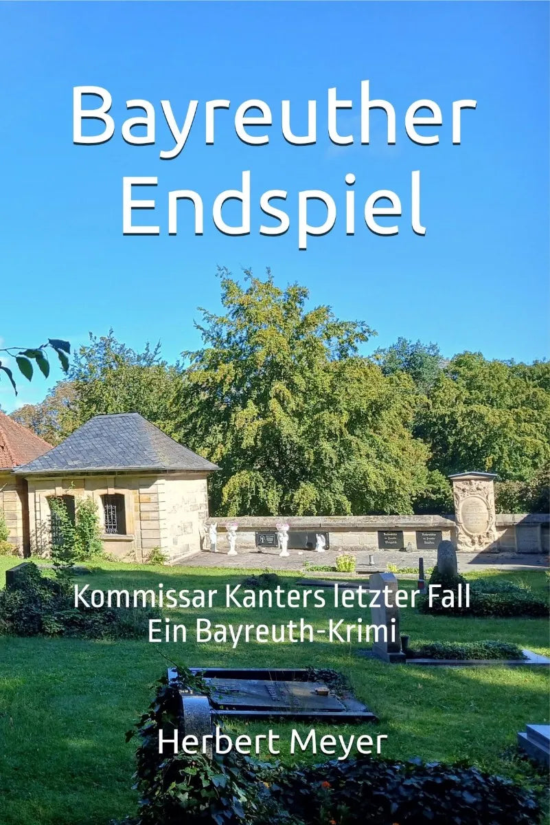 Cover: Bayreuther Endspiel (E-Book) von Herbert Meyer