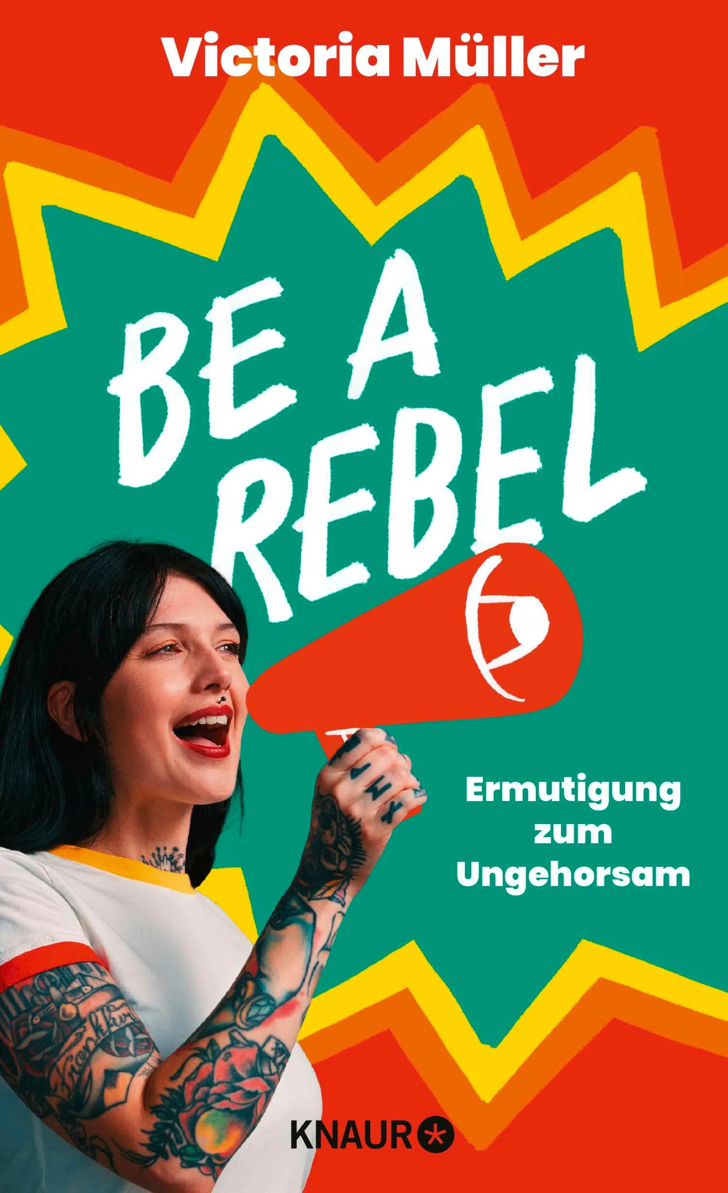 Cover: Be a Rebel (E-Book) von Victoria Müller