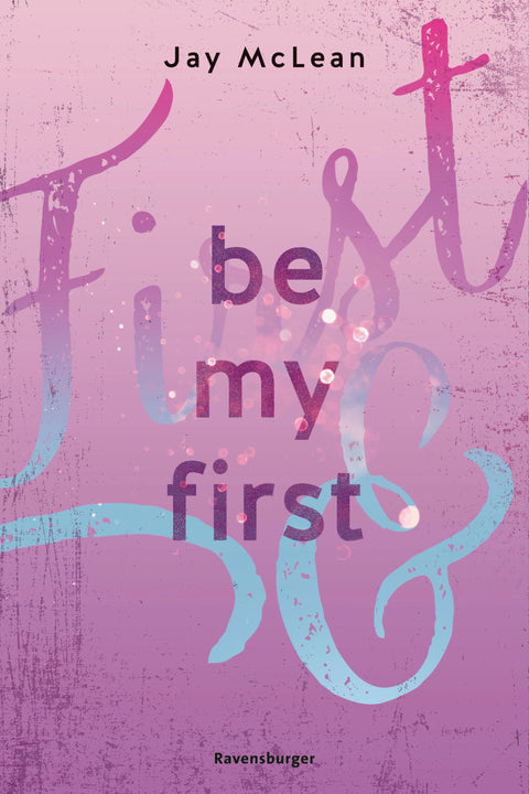 Be My First - First & Forever 1