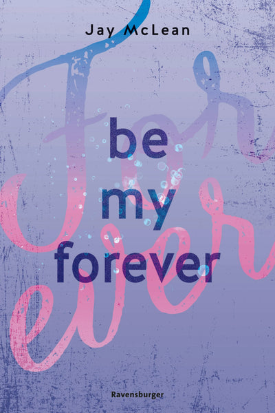 Be My Forever - First & Forever 2