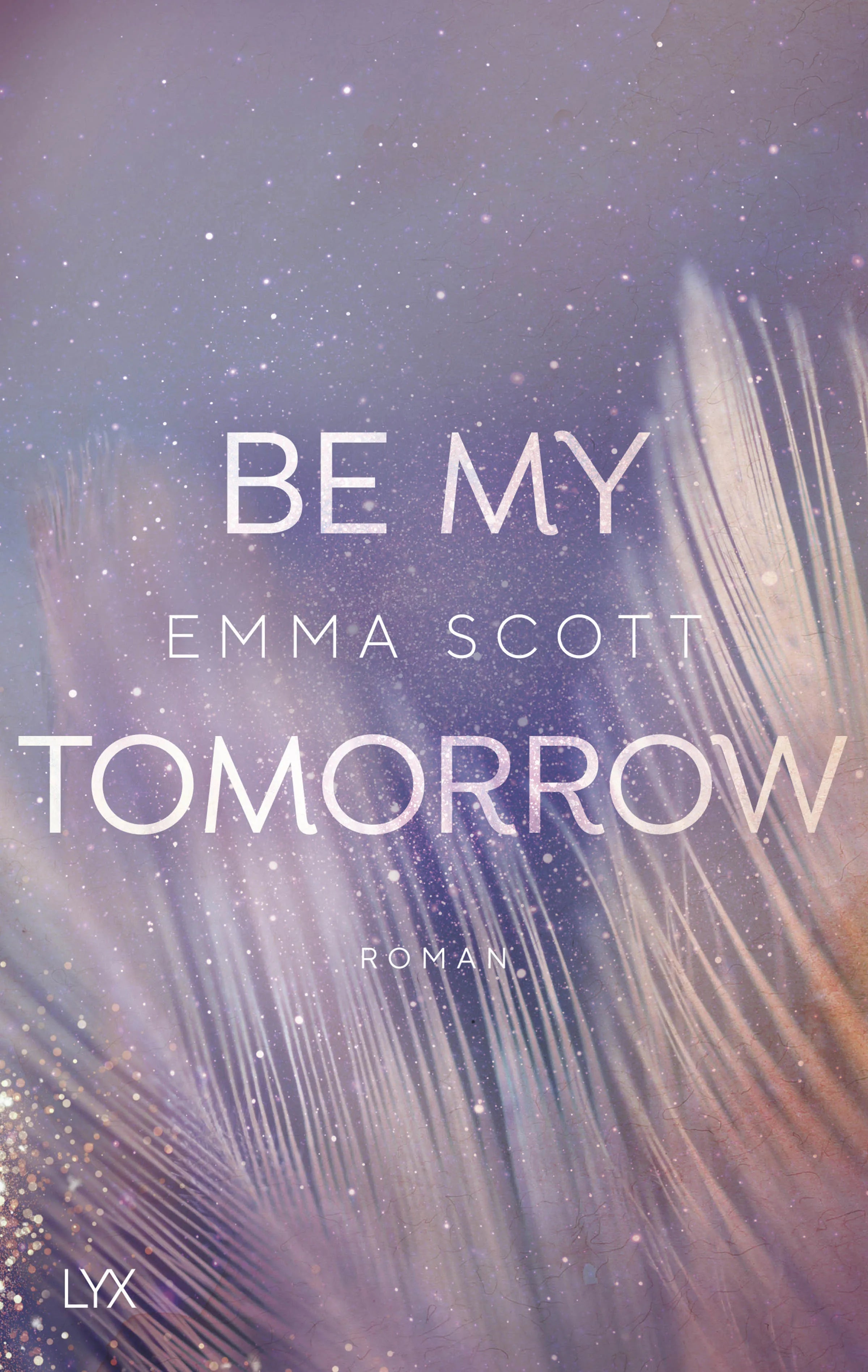 Buchcover von 'Be My Tomorrow' - Paperback von Emma Scott