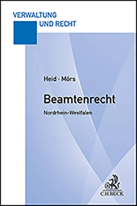 Buchcover von 'Beamtenrecht Nordrhein-Westfalen. Beamtenrecht NRW' - Taschenbuch von Daniela A. Heid