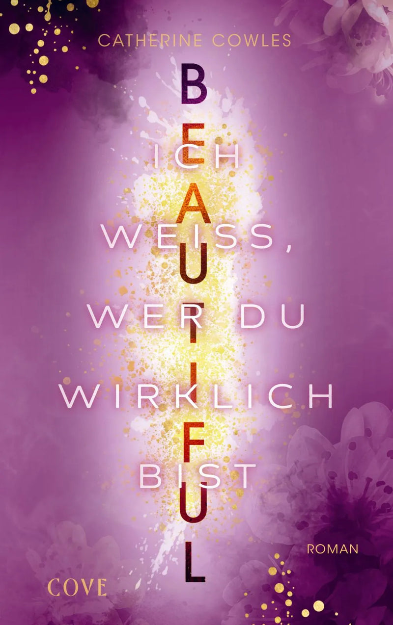 Beautiful. Ich weiß, wer du wirklich bist