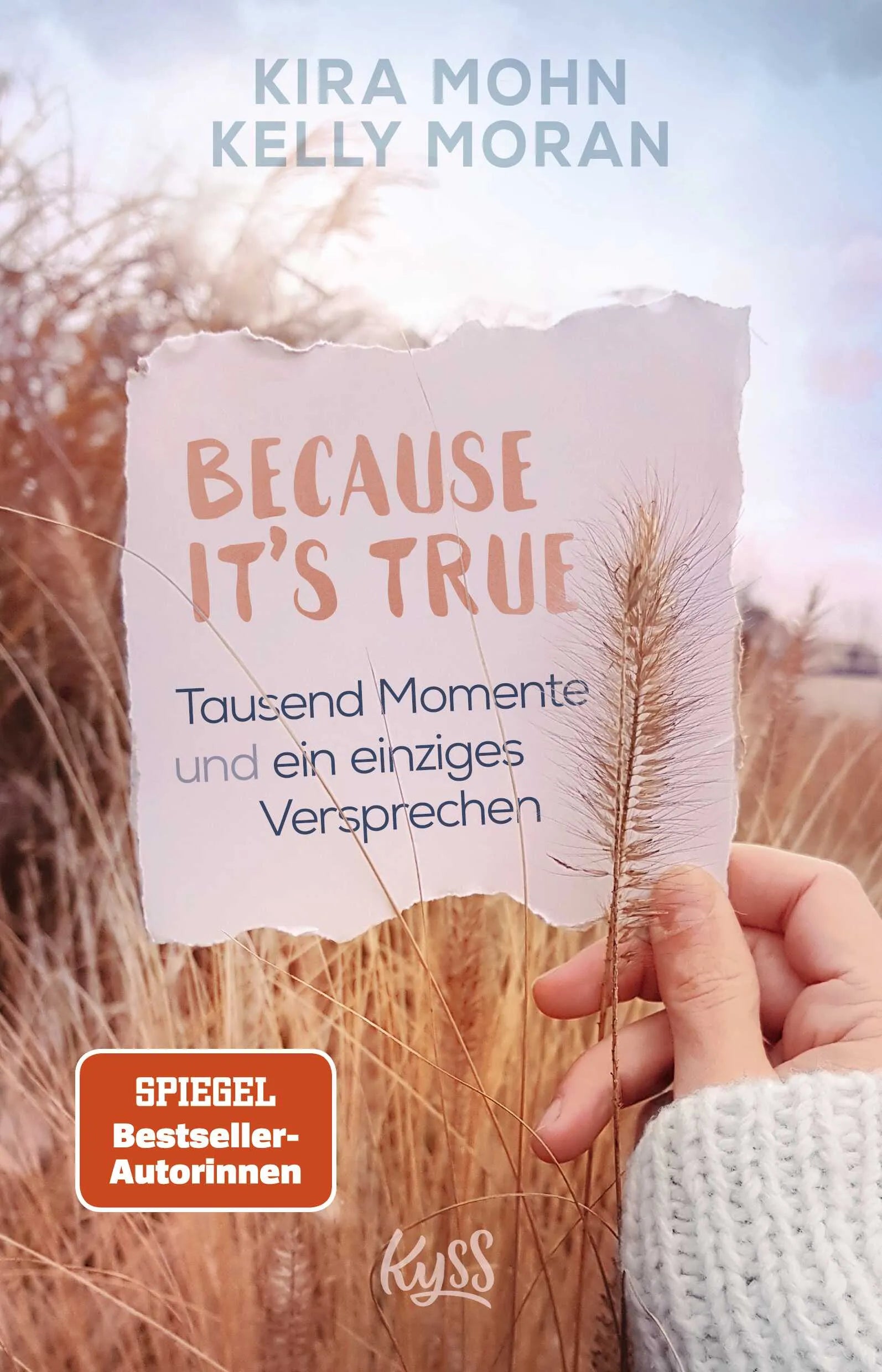Buchcover von 'Because It's True − Tausend Momente und ein einziges Versprechen' - Paperback von Kira Mohn
