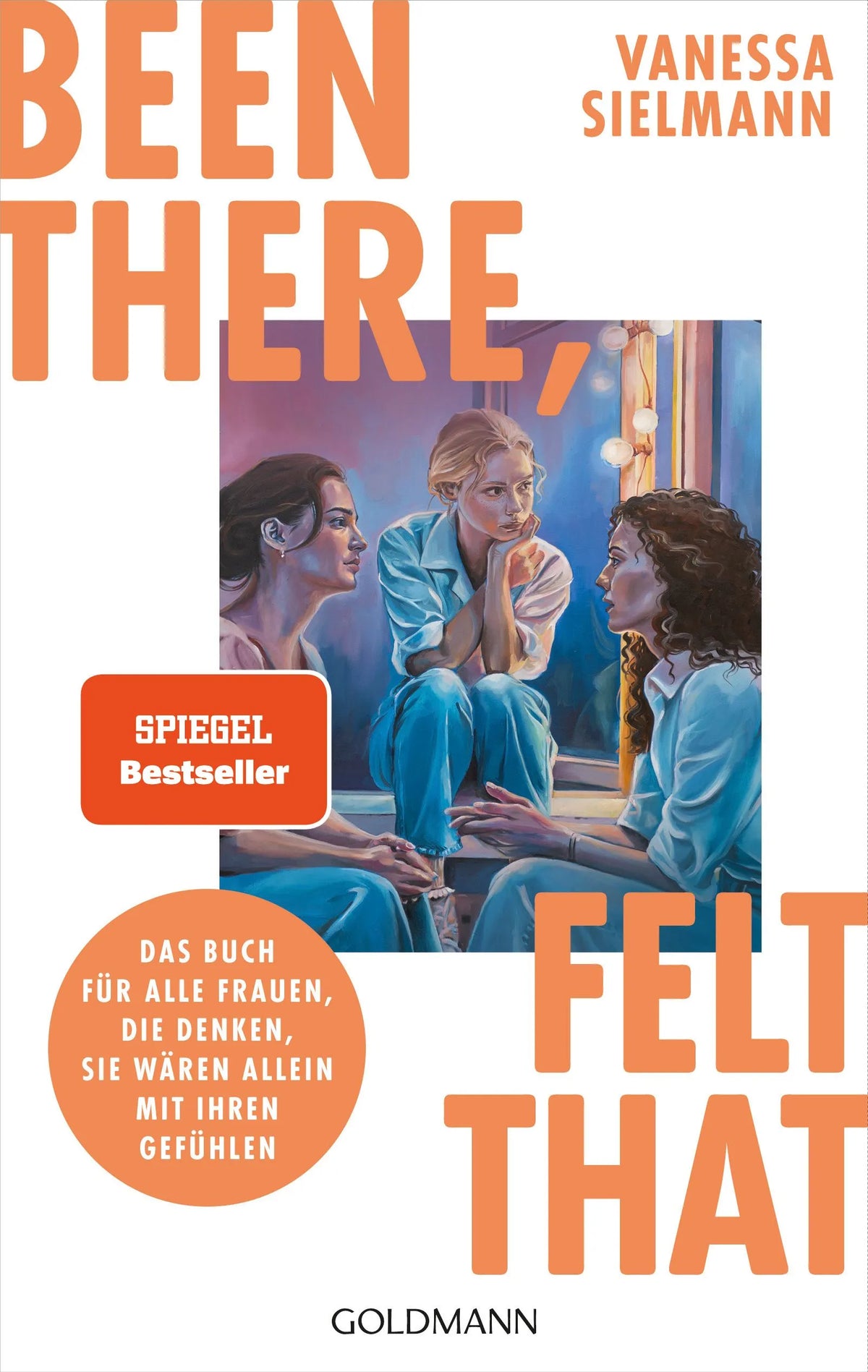 Cover: Been there, felt that (Paperback) von Vanessa Sielmann