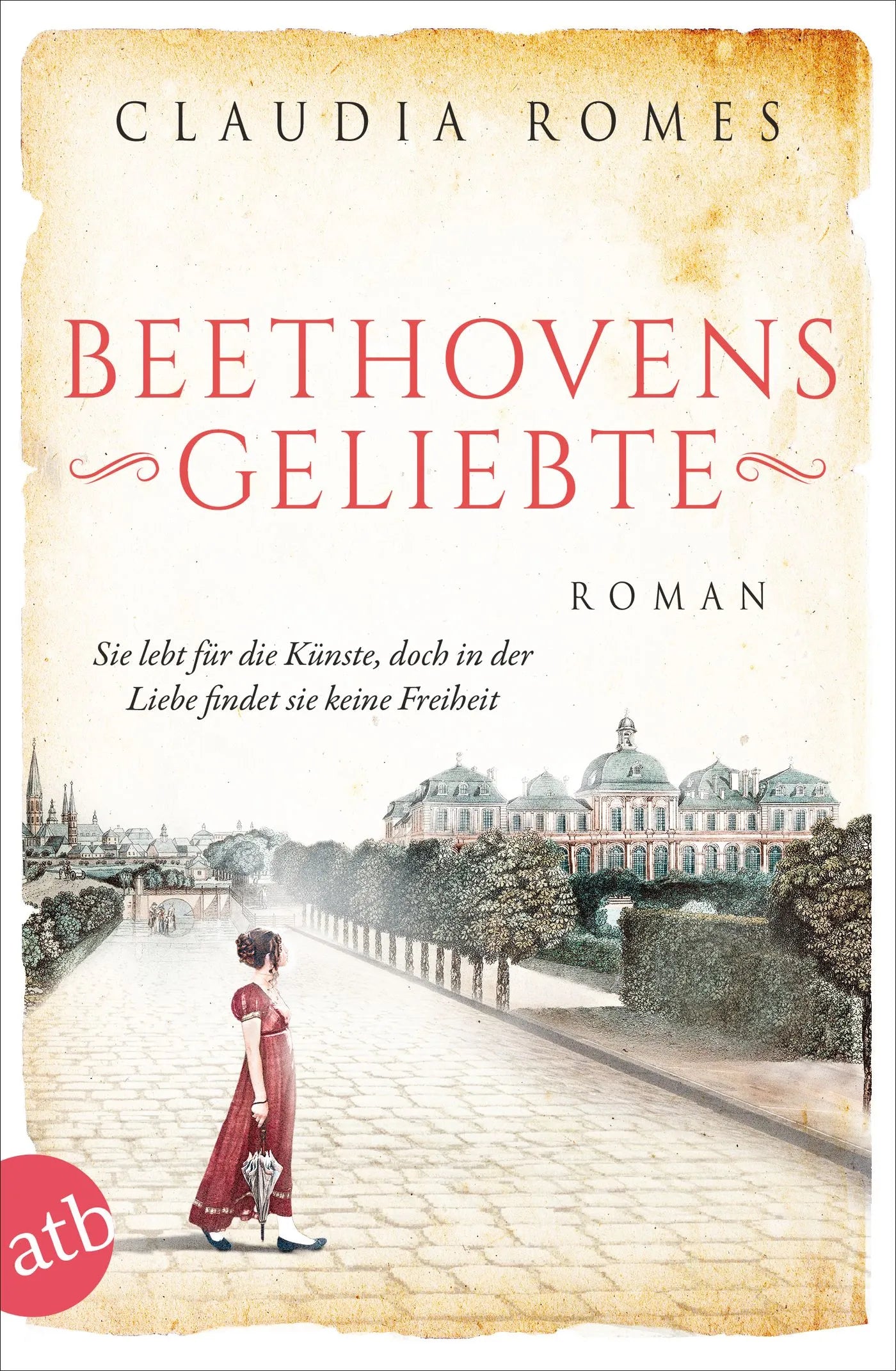 Buchcover von 'Beethovens Geliebte' - Taschenbuch von Claudia Romes