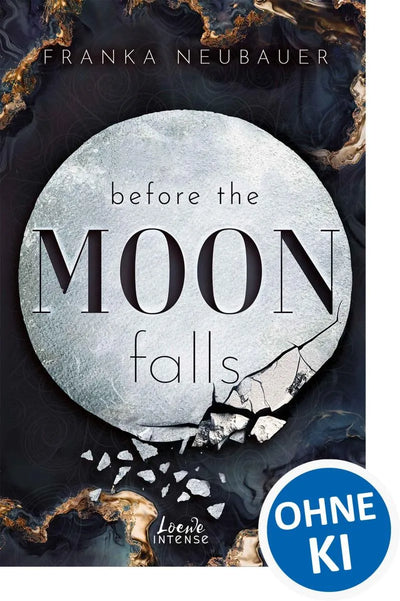 Before the Moon Falls