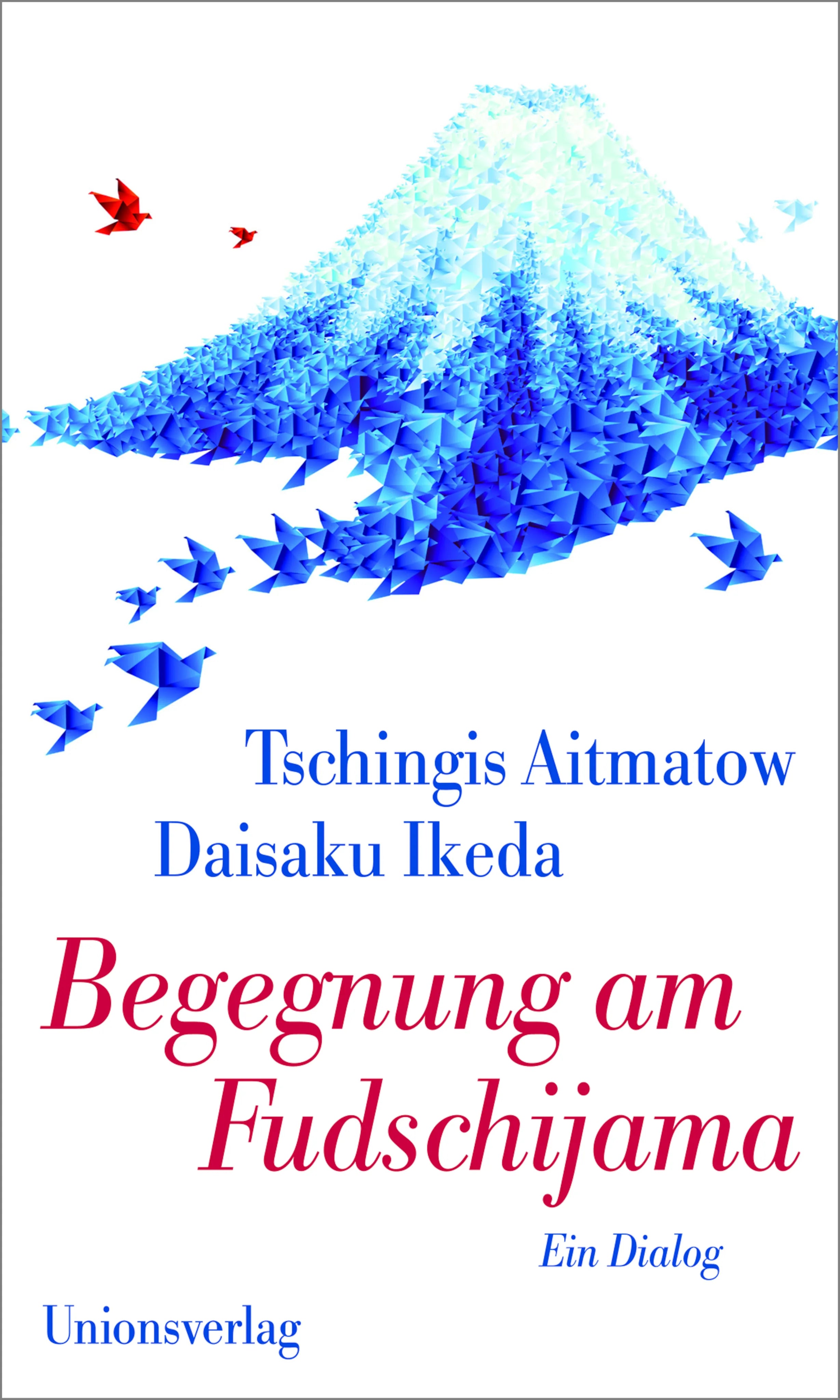 Buchcover von 'Begegnung am Fudschijama' - Paperback von Tschingis Aitmatow