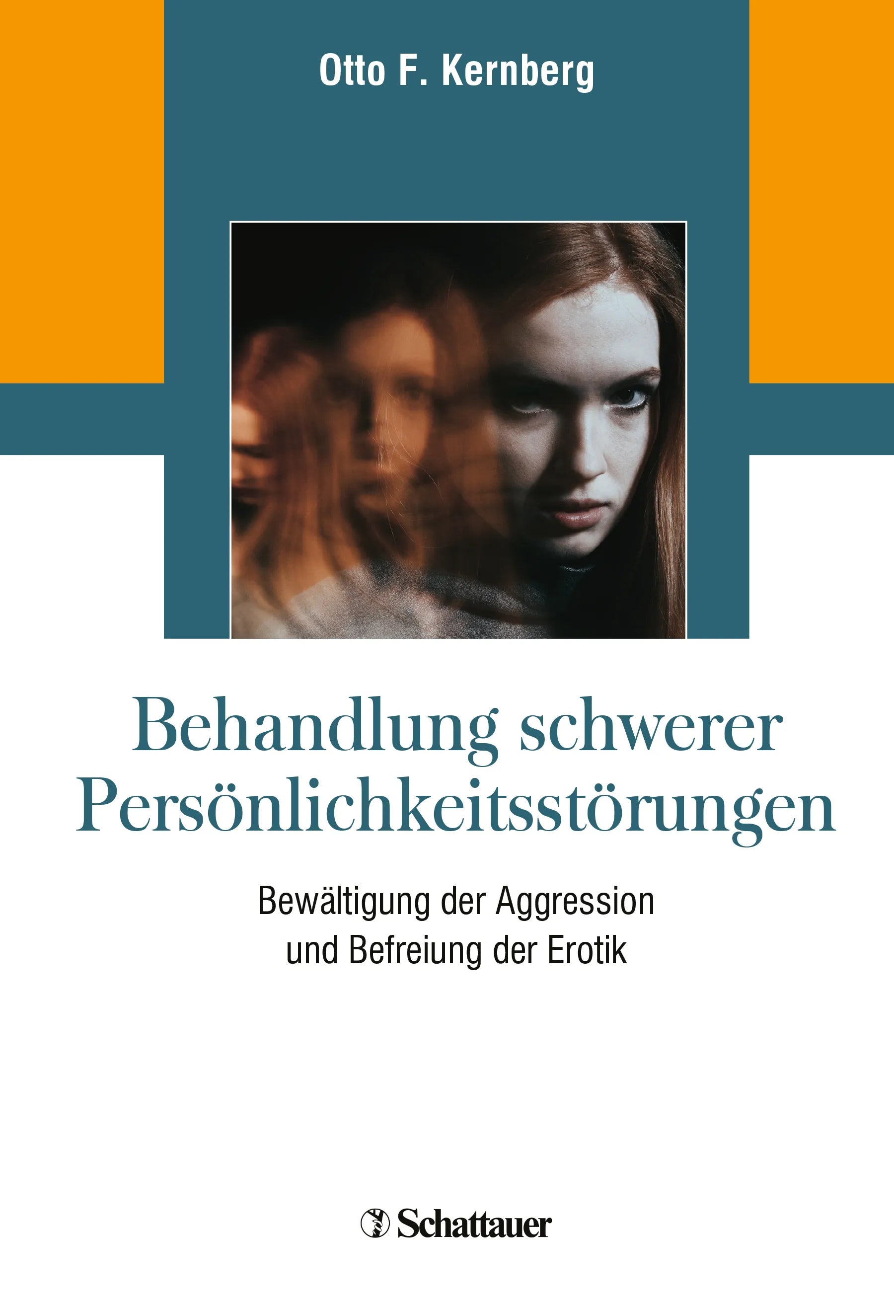 Buchcover von 'Behandlung schwerer Persönlichkeitsstörungen' - Gebundene Ausgabe von Otto F. Kernberg