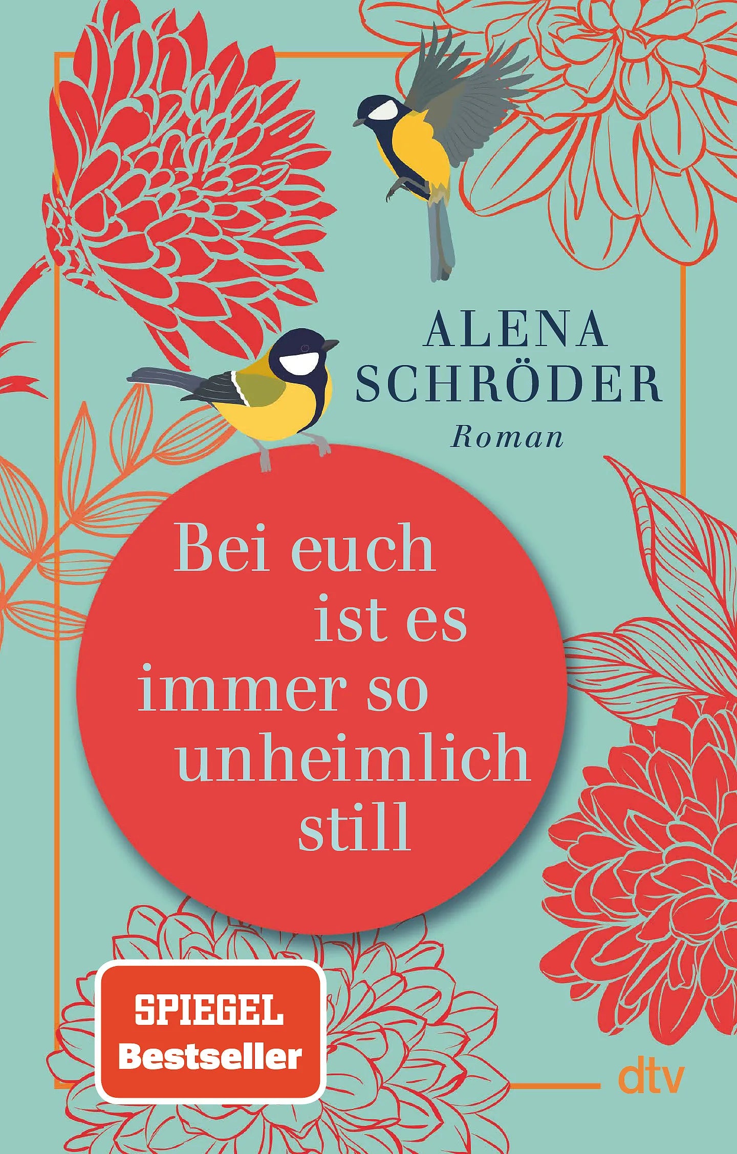 Buchcover von 'Bei euch ist es immer so unheimlich still' - Taschenbuch von Alena Schröder
