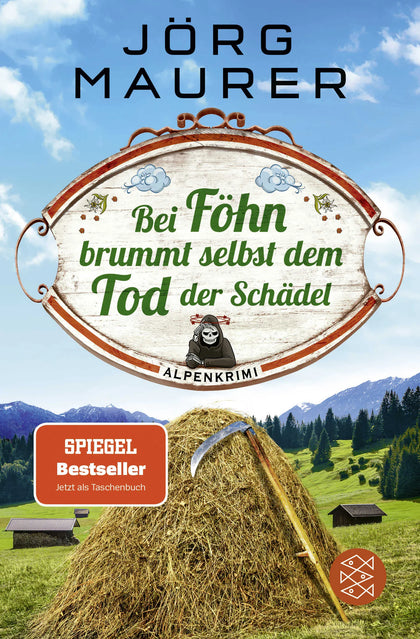 Buchcover von 'Bei Föhn brummt selbst dem Tod der Schädel' - Taschenbuch von Jörg Maurer