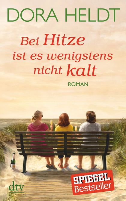 Buchcover von 'Bei Hitze ist es wenigstens nicht kalt' - Taschenbuch von Dora Heldt