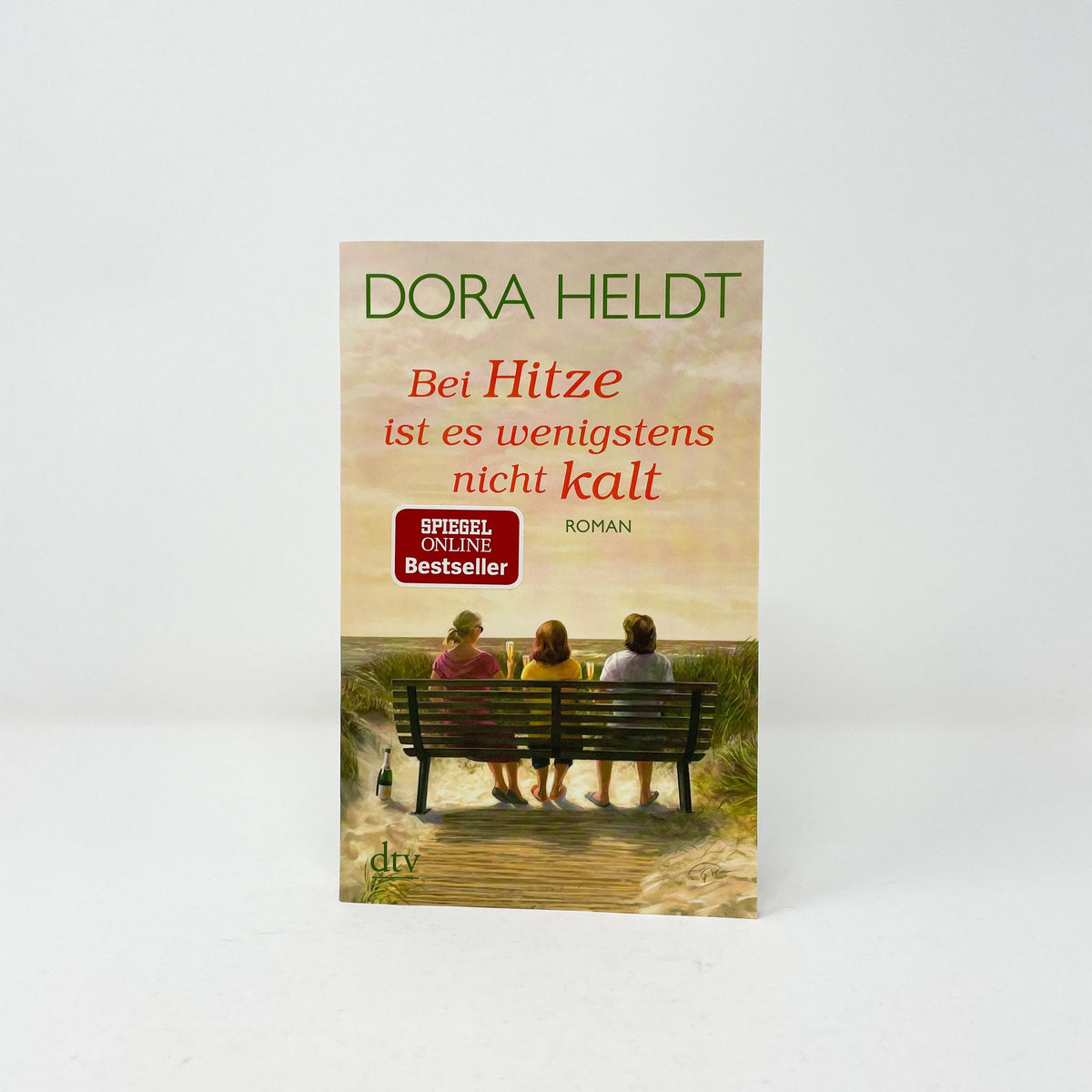 Detailansicht: Bei Hitze ist es wenigstens nicht kalt (Taschenbuch)
