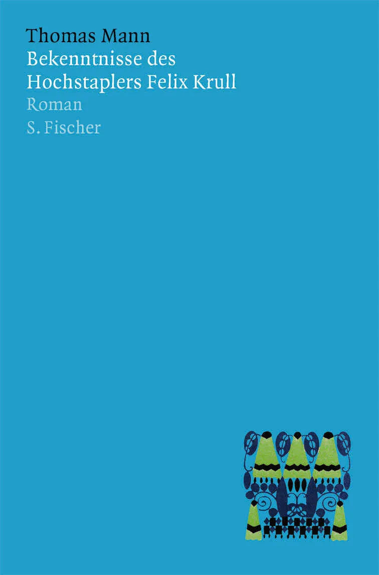 Buchcover von 'Bekenntnisse des Hochstaplers Felix Krull' - Gebundene Ausgabe von Thomas Mann