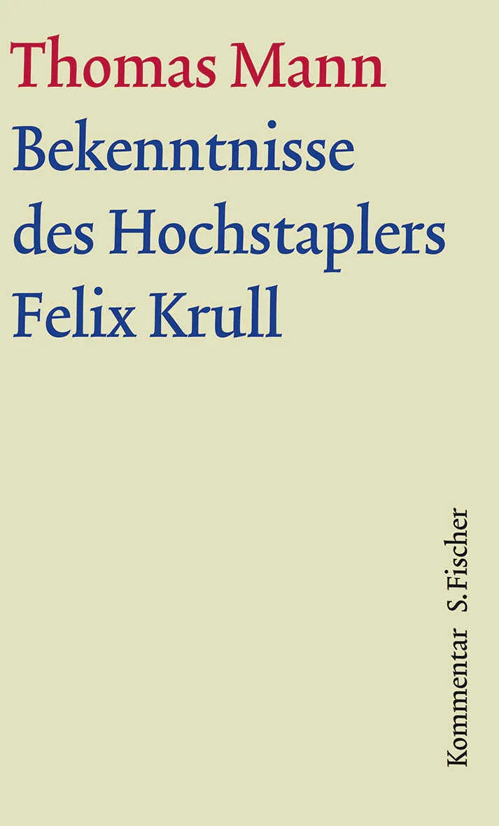 Buchcover von 'Bekenntnisse des Hochstaplers Felix Krull' - Gebundene Ausgabe von Thomas Mann