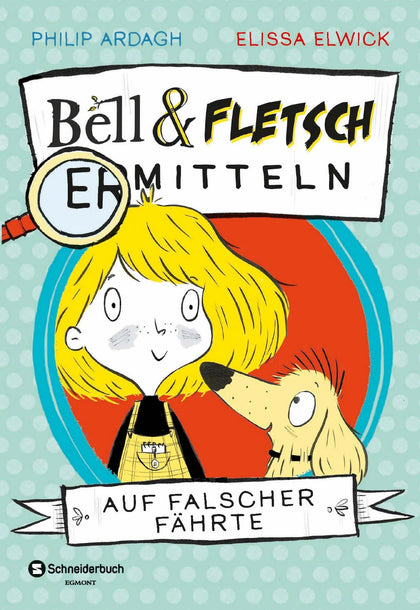 Buchcover von 'Bell und Fletsch – Auf falscher Fährte' - Gebundene Ausgabe von Philip Ardagh