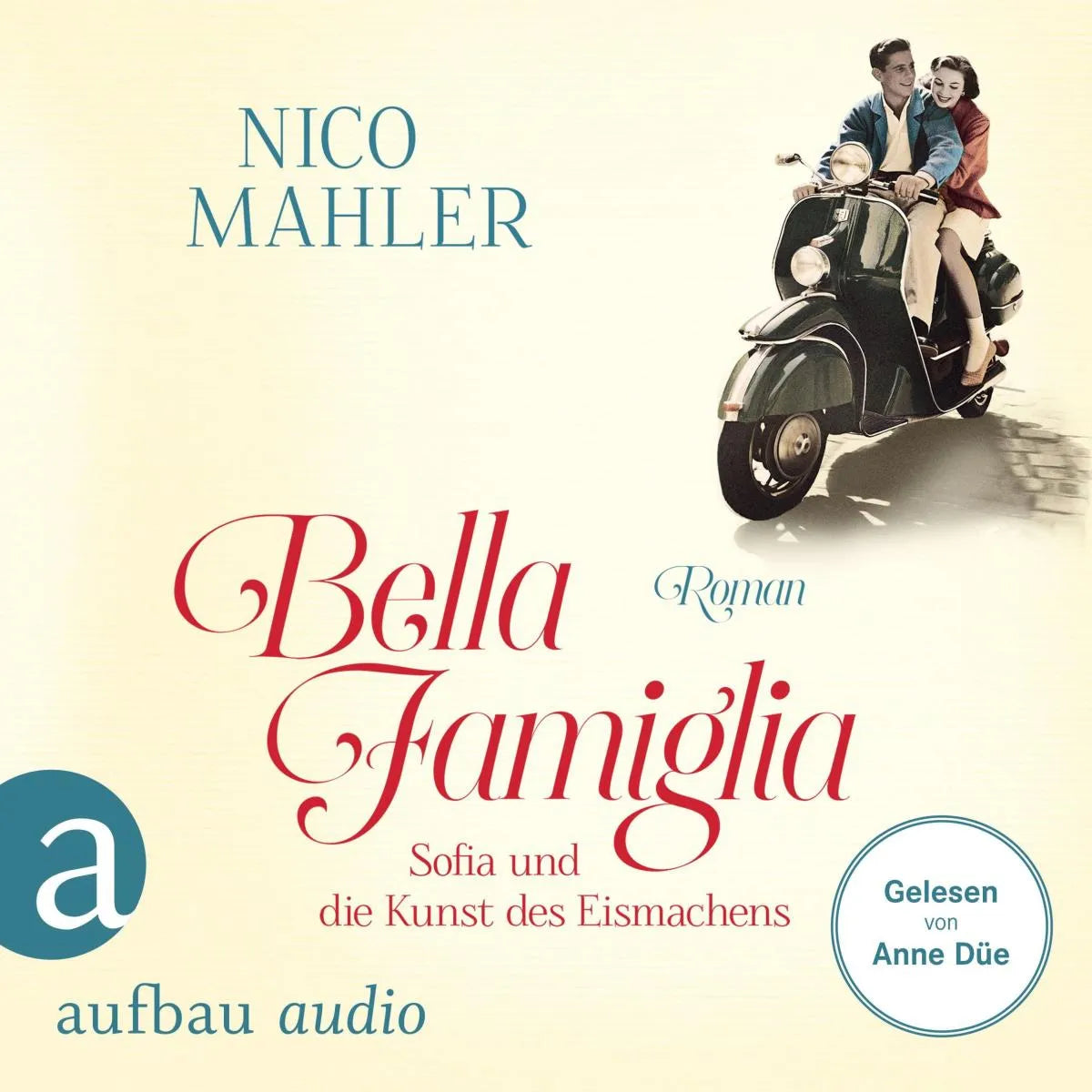 Cover: Bella Famiglia (Hörbuch Download) von Nico Mahler