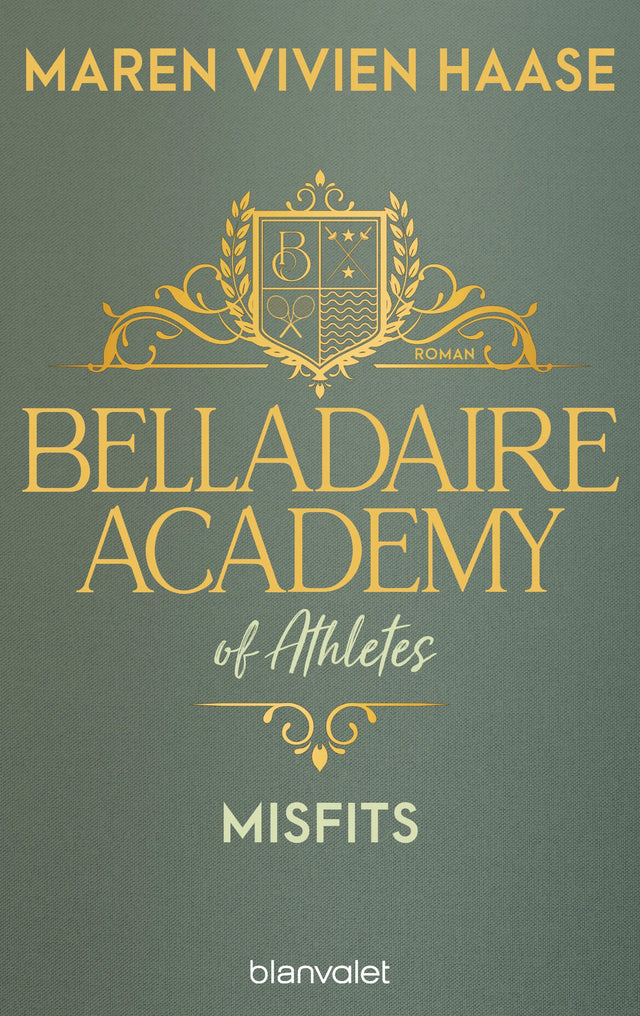 Cover: Belladaire Academy of Athletes - Misfits (E-Book) von Maren Vivien Haase