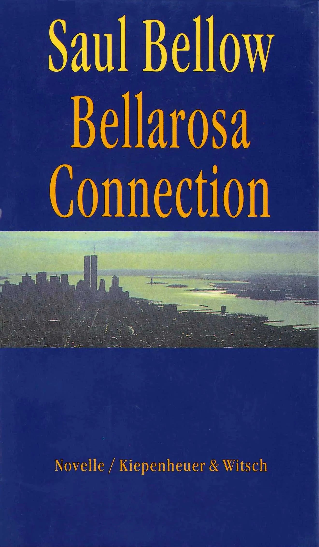 Buchcover von 'Bellarosa Connection' - Gebundene Ausgabe von Saul Bellow