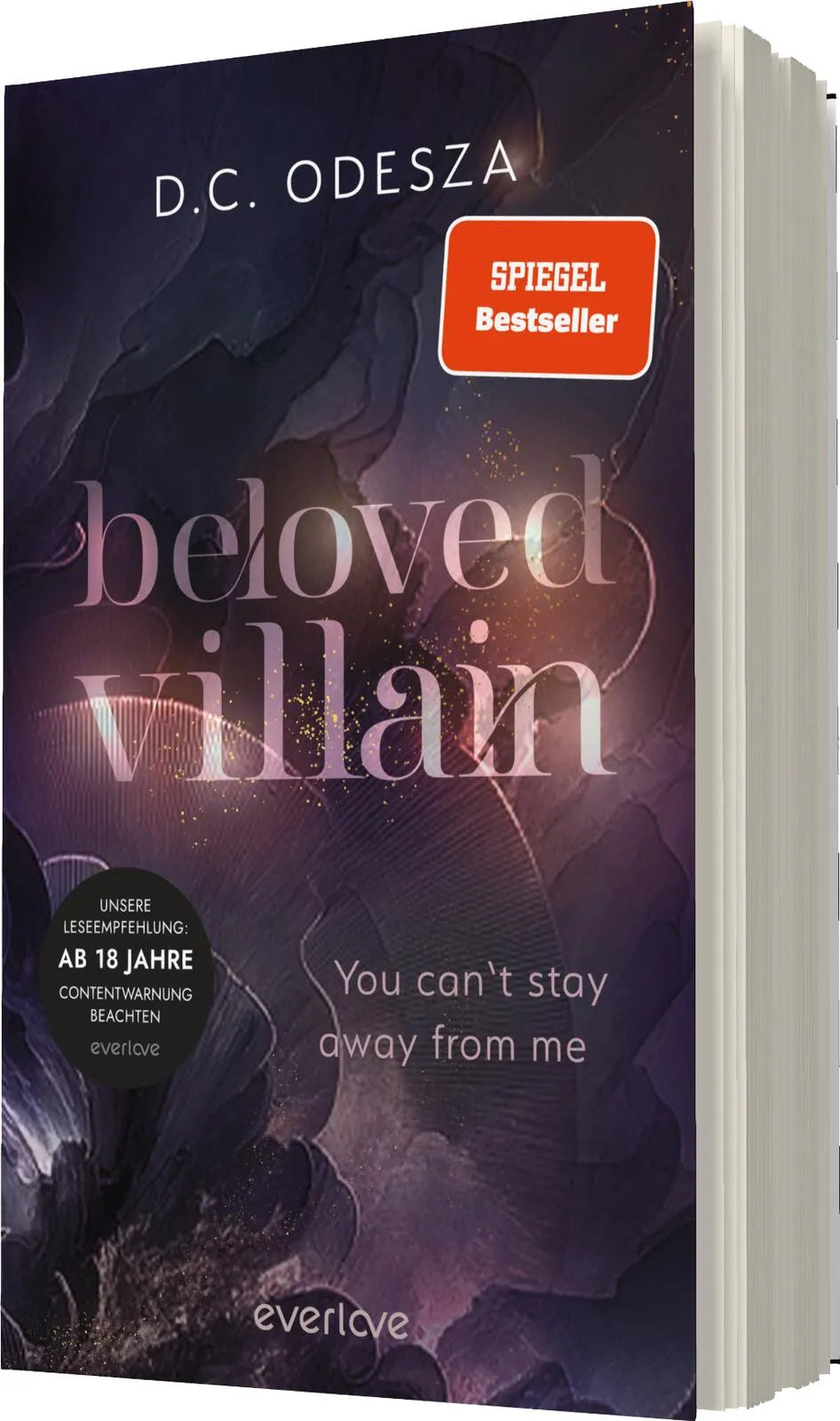 D.C. Odesza - Beloved Villain – You can't stay away from me