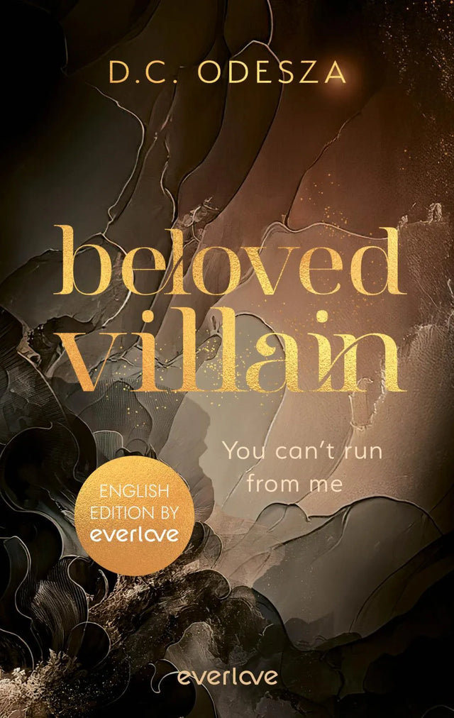 Cover: Beloved Villain – You can't run from me (Paperback) von D.C. Odesza