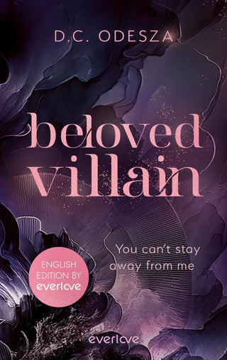Beloved Villain – You can't stay away from me
