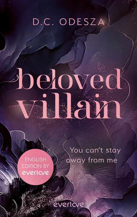 Beloved Villain – You can't stay away from me
