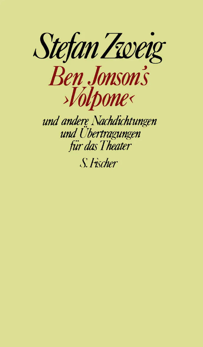 Buchcover von 'Ben Jonson's »Volpone« und andere Nachdichtungen und Übertragungen für das Theater' - Gebundene Ausgabe von Stefan Zweig