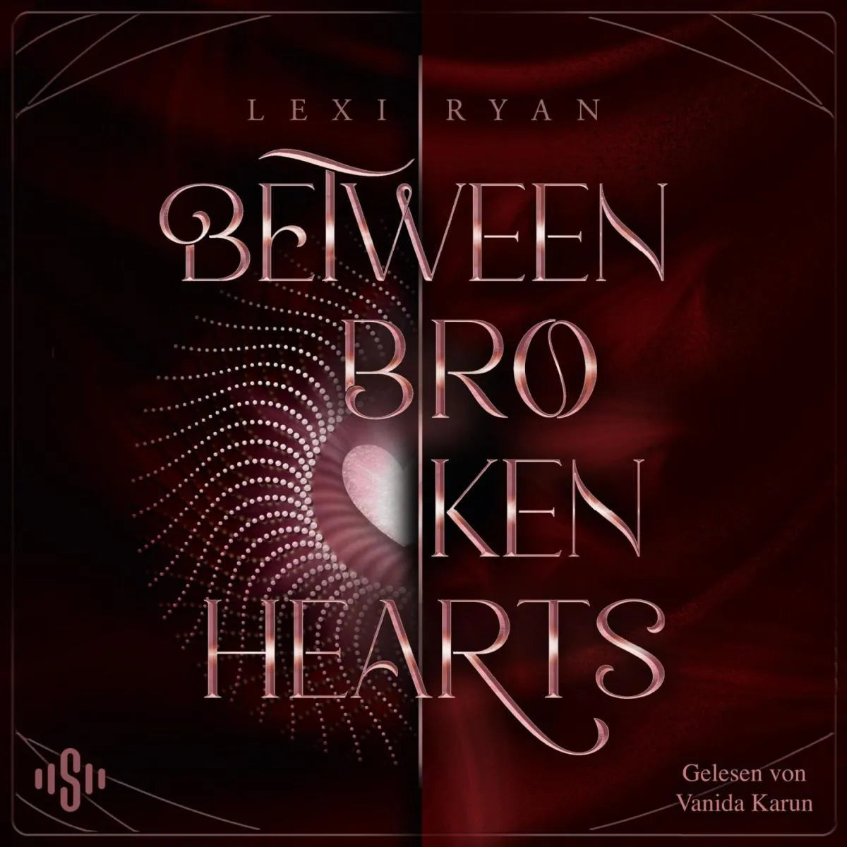 Cover: Beneath Cursed Stars 2: Between Broken Hearts (Hörbuch Download) von Lexi Ryan
