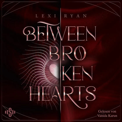 Cover: Beneath Cursed Stars 2: Between Broken Hearts (Hörbuch Download) von Lexi Ryan
