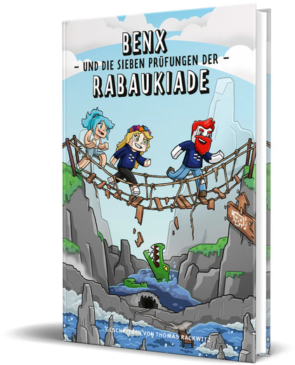 Buchcover von 'Benx und die sieben Prüfungen der Rabaukiade' - Gebundene Ausgabe von Benx