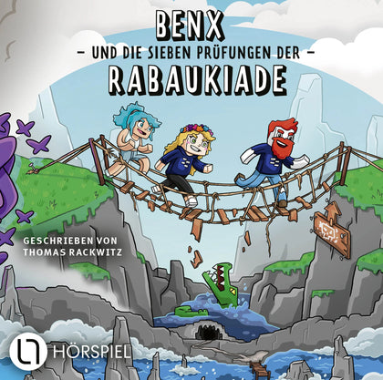 Cover: Benx und die sieben Prüfungen der Rabaukiade (Hörbuch CD)