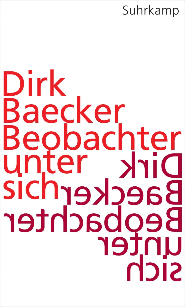 Buchcover von 'Beobachter unter sich' - Gebundene Ausgabe von Dirk Baecker