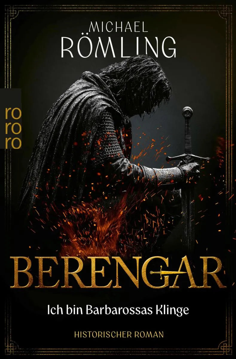 Cover: Berengar: Ich bin Barbarossas Klinge (E-Book) von Michael Römling