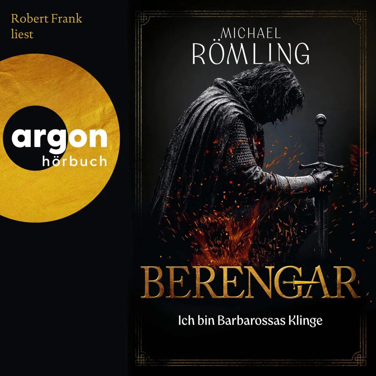 Cover: Berengar: Ich bin Barbarossas Klinge (Hörbuch Download) von Michael Römling