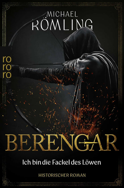 Berengar: Ich bin die Fackel des Löwen
