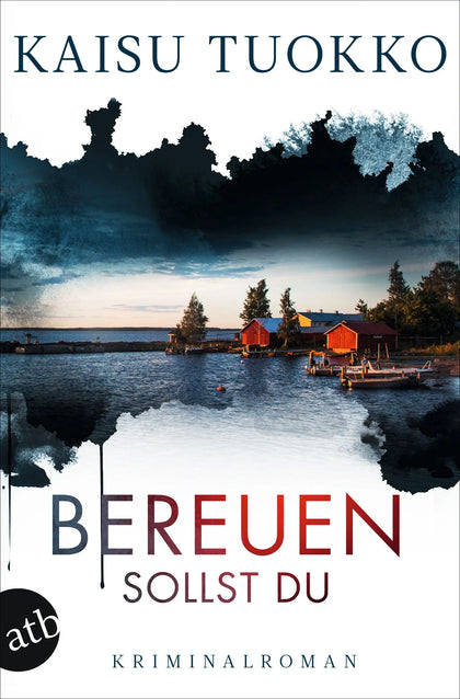 Buchcover von 'Bereuen sollst du' - Taschenbuch von Kaisu Tuokko