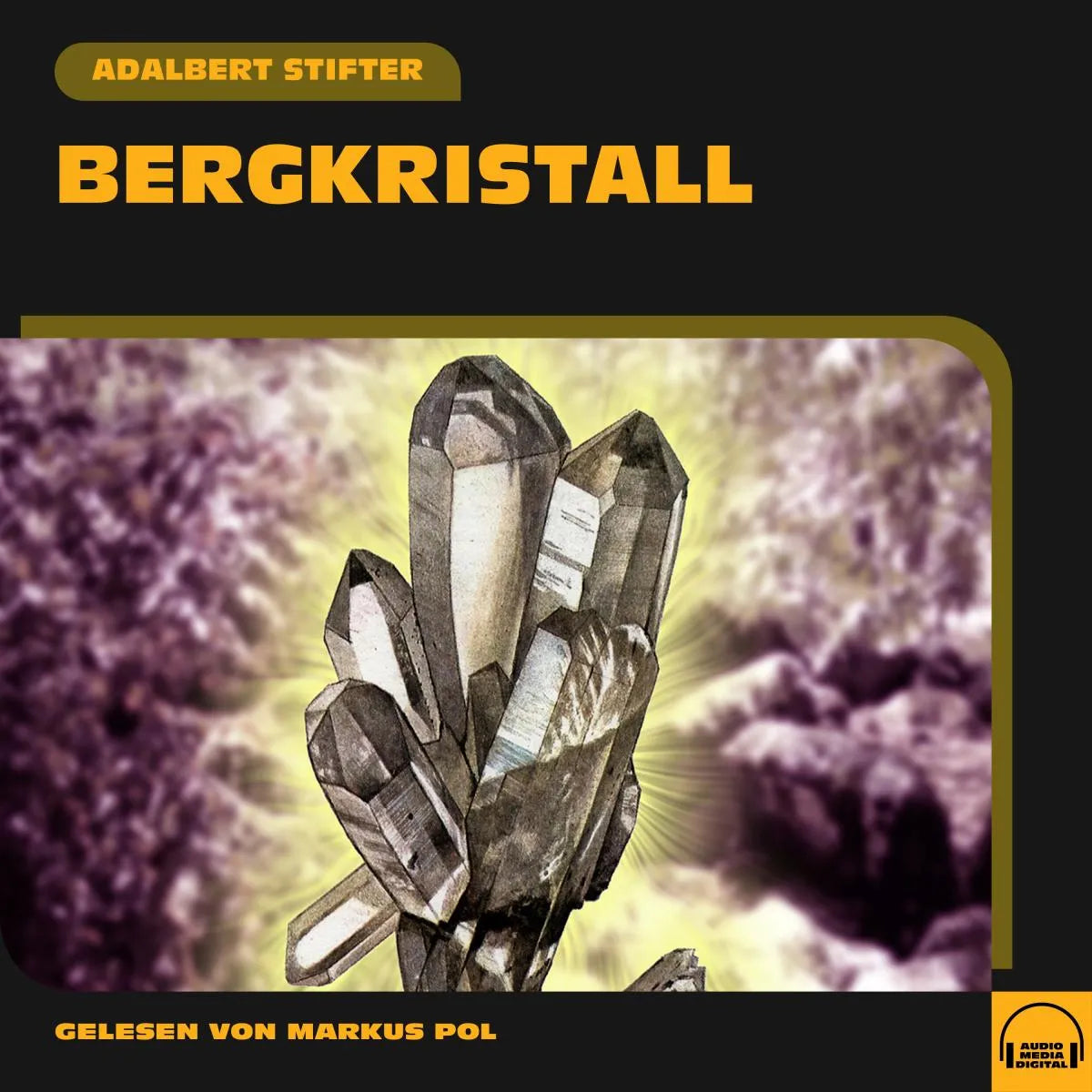 Cover: Bergkristall (Hörbuch Download) von Adalbert Stifter