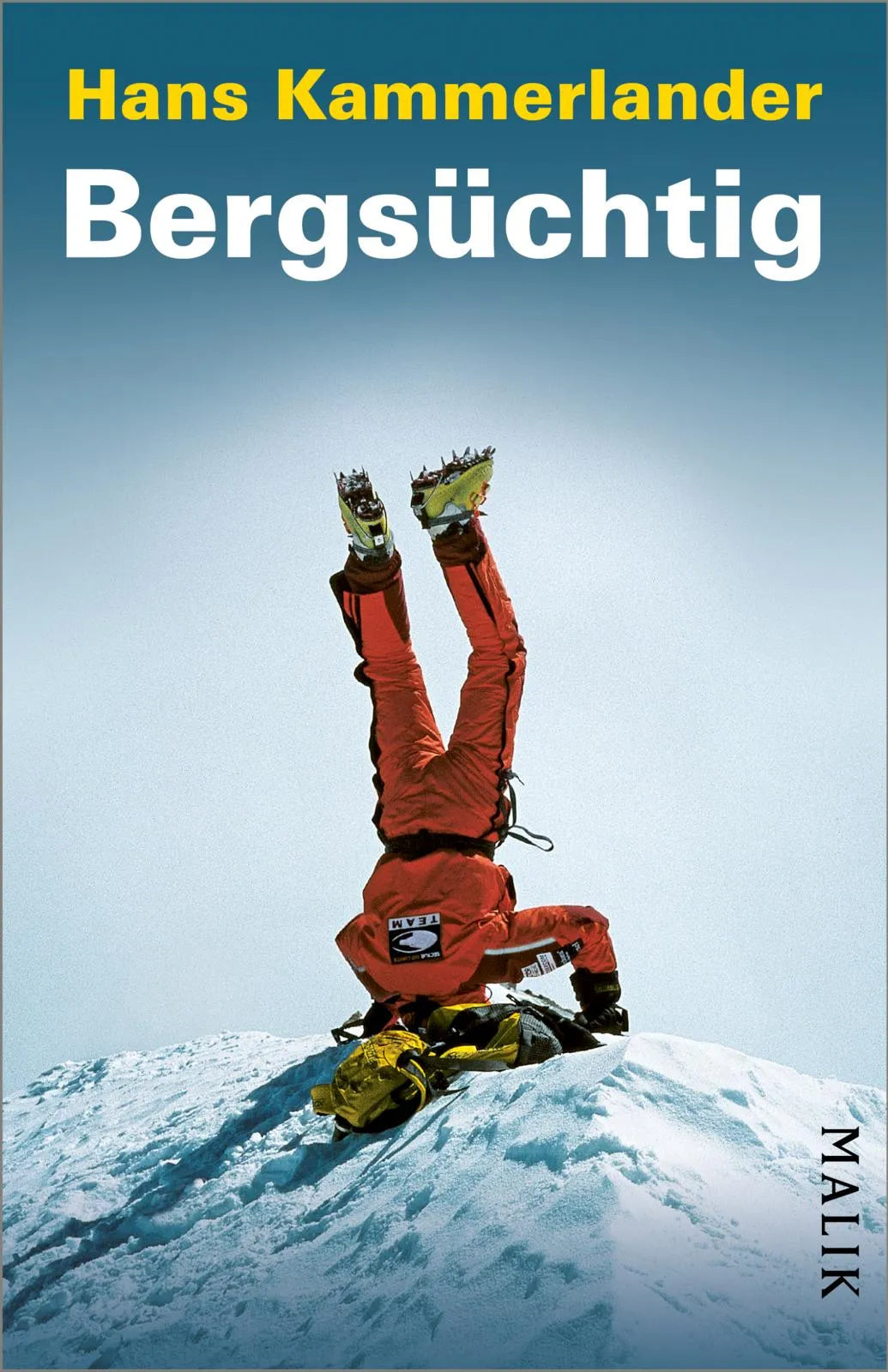 Cover: Bergsüchtig (Taschenbuch) von Hans Kammerlander