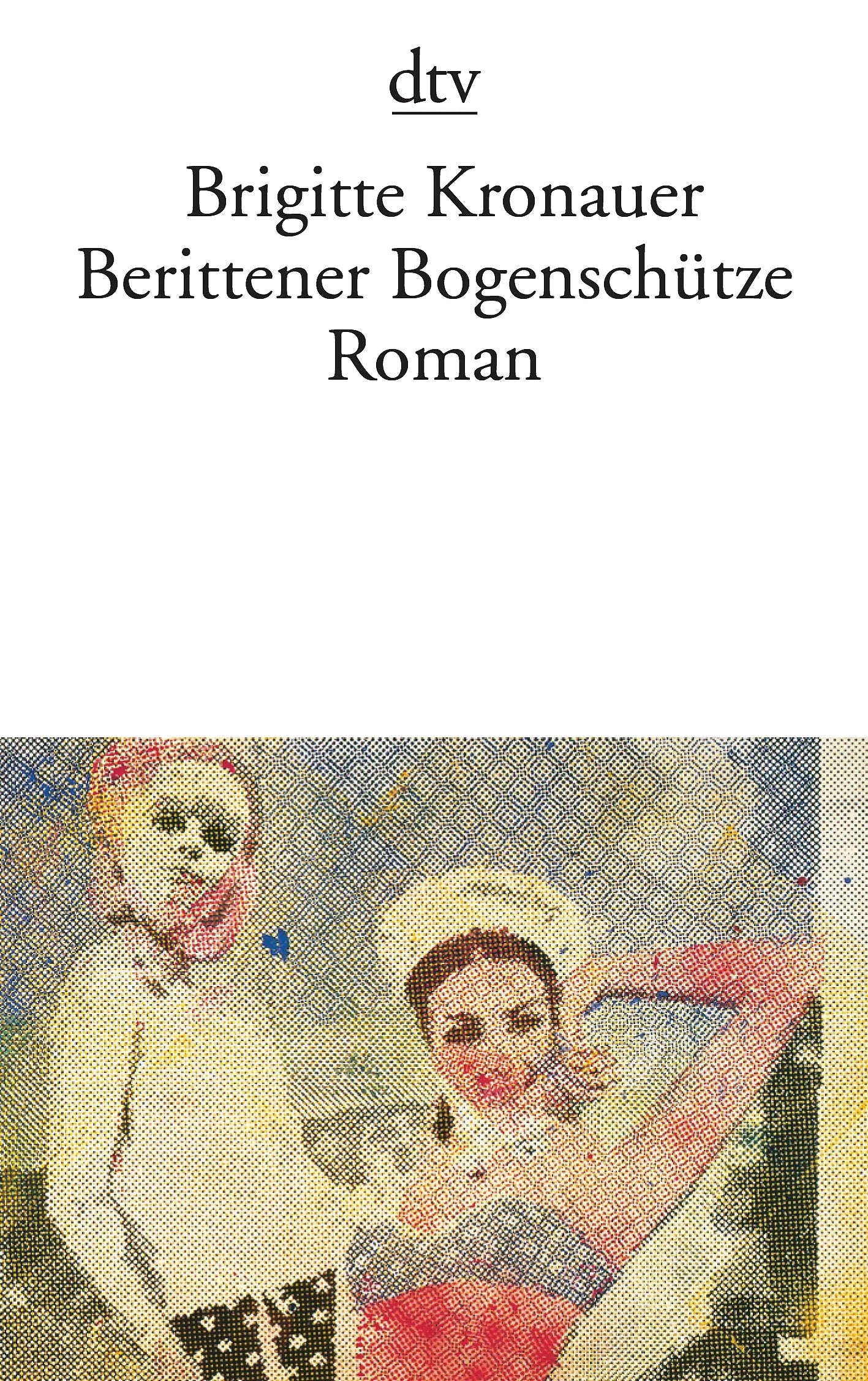 Buchcover von 'Berittener Bogenschütze' - Taschenbuch von Brigitte Kronauer