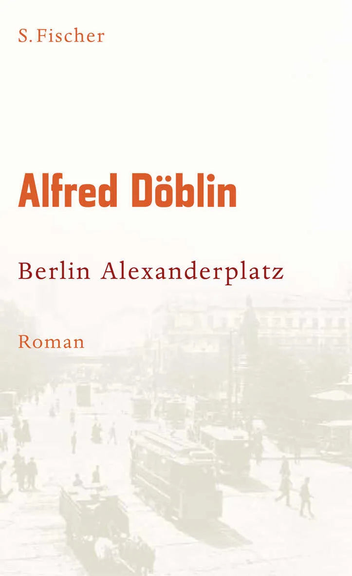 Buchcover von 'Berlin Alexanderplatz' - Gebundene Ausgabe von Alfred Döblin