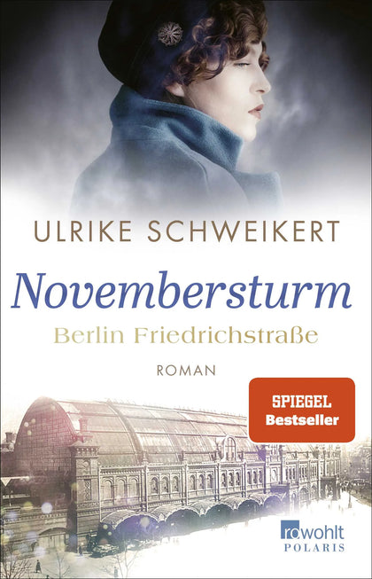 Buchcover von 'Berlin Friedrichstraße: Novembersturm' - Paperback von Ulrike Schweikert