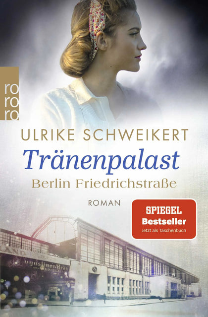 Buchcover von 'Berlin Friedrichstraße: Tränenpalast' - Taschenbuch von Ulrike Schweikert