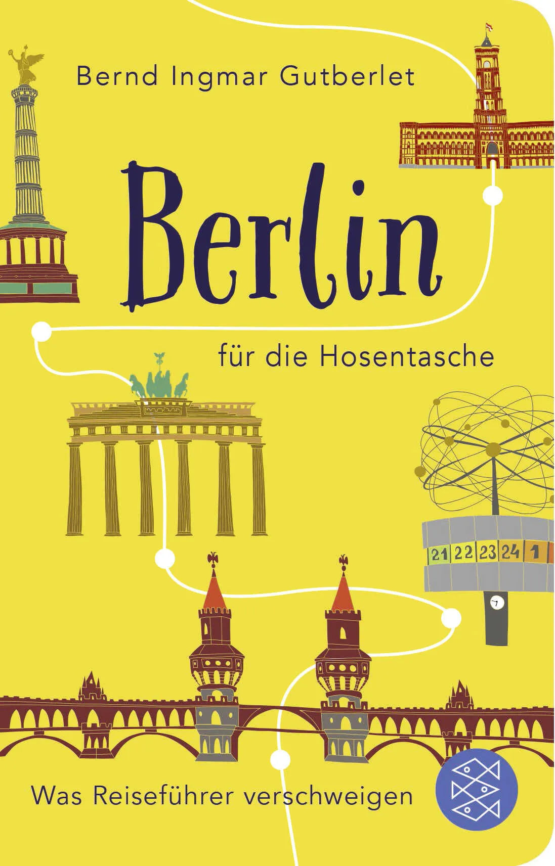Buchcover von 'Berlin für die Hosentasche' - Taschenbuch von Bernd Ingmar Gutberlet