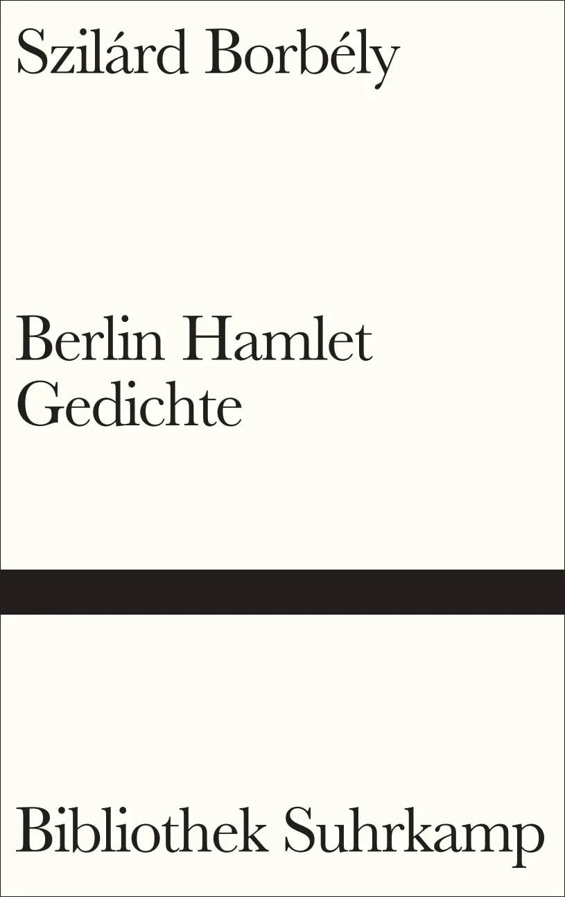 Buchcover von 'Berlin Hamlet' - Gebundene Ausgabe von Szilárd Borbély