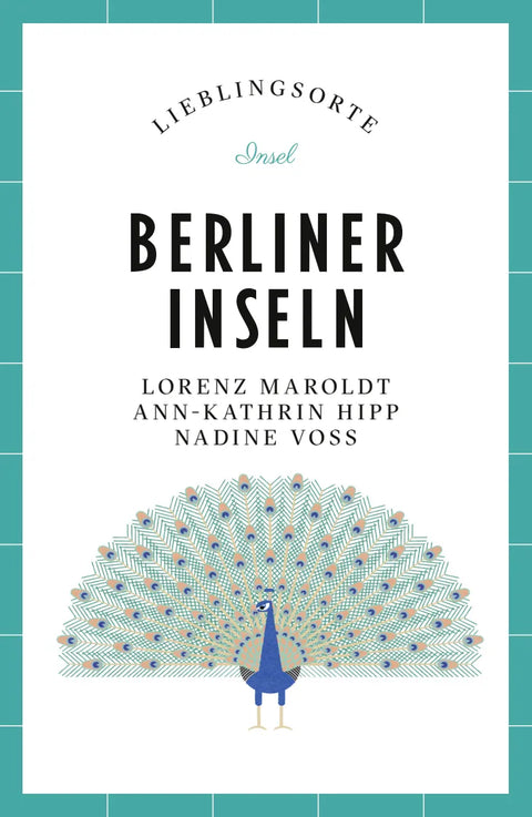 Berliner Inseln Reiseführer LIEBLINGSORTE