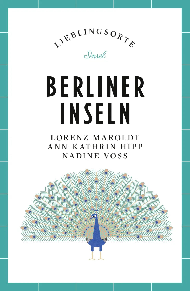 Berliner Inseln Reiseführer LIEBLINGSORTE