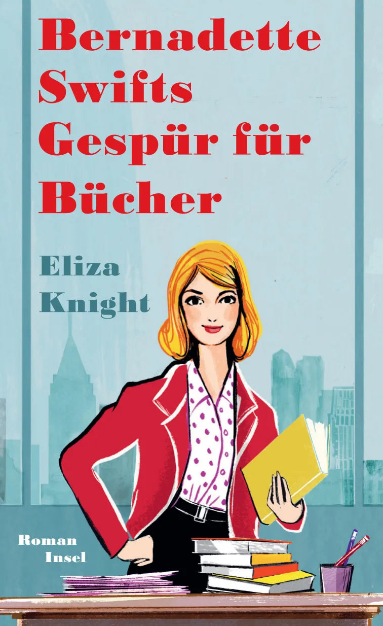 Cover: Bernadette Swifts Gespür für Bücher (Hardcover) von Eliza Knight